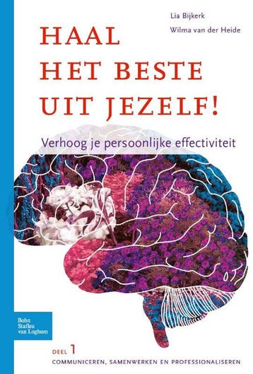 Haal het beste uit jezelf! / Communiceren, samenwerken en, Boeken, Verzenden, Zo goed als nieuw, Lia Bijkerk