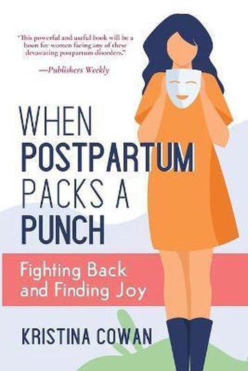 When Postpartum Packs a Punch - Kristina Cowan 9781946665003, Verzenden, Gelezen, Kristina Cowan
