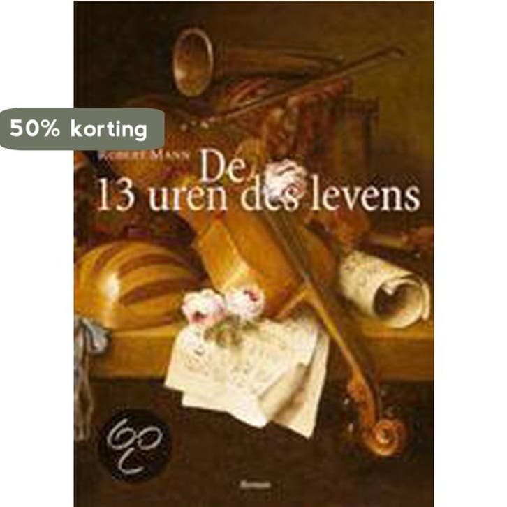 De 13 uren des levens 9789022986974 R. Mann, Boeken, Romans, Gelezen, Verzenden