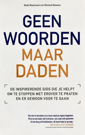 Geen woorden maar daden - Shaa Wasmund 9789043827911, Verzenden, Zo goed als nieuw, Shaa Wasmund
