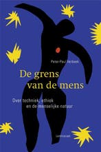 De grens van de mens 9789047703532 P.P. Verbeek, Verzenden, Gelezen, P.P. Verbeek