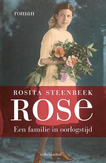 9789026334436 Rose | Tweedehands, Boeken, Verzenden, Zo goed als nieuw, Rosita Steenbeek