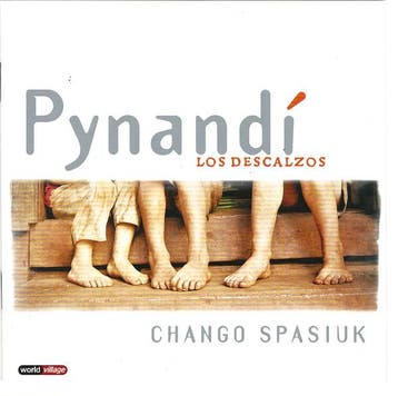 cd card - Chango Spasiuk - Pynandi - Los Descalzos, Verzenden, Zo goed als nieuw, Overige genres