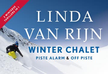 Winter chalet ; Piste alarm ; Off piste / Dwarsligger, Verzenden, Zo goed als nieuw, Linda van Rijn