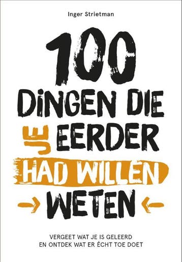100 dingen die je eerder had willen weten - Inger Strietman, Verzenden, Zo goed als nieuw, Inger Strietman
