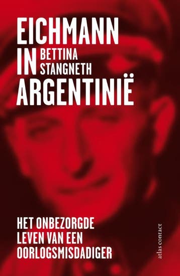 Eichmann In Argentini´ | Bettina Stangneth & Ren© van Veen, Boeken, Ophalen of Verzenden, Zo goed als nieuw, Bettina Stangneth & Ren© van Veen & Catalien van Paassen