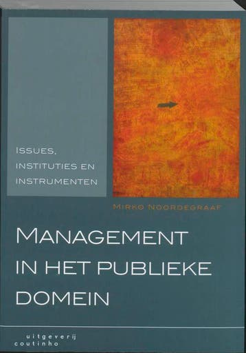 Management in het publieke domein - M. Noordegraaf, Verzenden, Gelezen, M. Noordegraaf