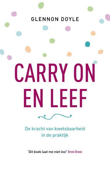 Carry on en leef - Glennon Doyle Melton 9789043527200, Verzenden, Gelezen, Glennon Doyle Melton