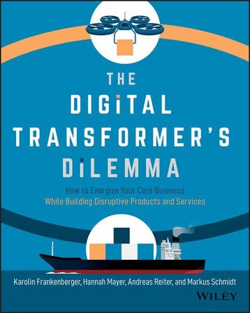 The Digital Transformers Dilemma - Karolin Frankenberger, Verzenden, Gelezen, Karolin Frankenberger