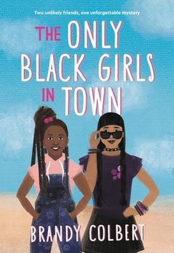 The Only Black Girls in Town - Brandy Colbert 9780316456401, Boeken, Verzenden, Gelezen, Brandy Colbert