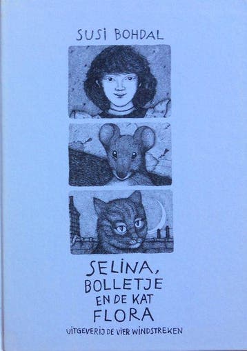 SELINA,BOLLETJE EN KAT FLORA - BOHDAL 9783855397501, Verzenden, Gelezen, BOHDAL