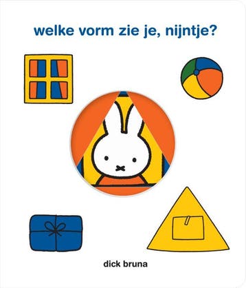 Welke vorm zie je, Nijntje? / Nijntje - Dick Bruna, Boeken, Verzenden, Gelezen, Dick Bruna