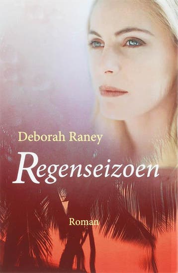 Regenseizoen - Deborah Raney 9789029718301, Boeken, Verzenden, Zo goed als nieuw, Deborah Raney