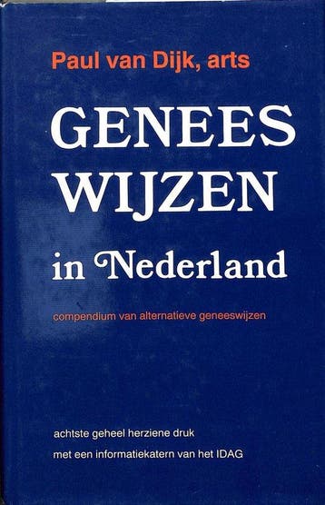 Geneeswijzen in Nederland - Paul van Dijk - 9789020252651 -, Boeken, Verzenden, Nieuw