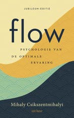 9789025908416 Flow | Tweedehands, Boeken, Verzenden, Zo goed als nieuw, Mihaly Csikszentmihalyi