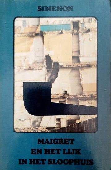 Maigret en het lijk in het sloophuis - Georges Simenon, Boeken, Verzenden, Gelezen, Georges Simenon