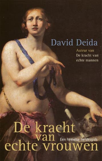 De kracht van echte vrouwen - David Deida 9789069639758, Verzenden, Gelezen, David Deida