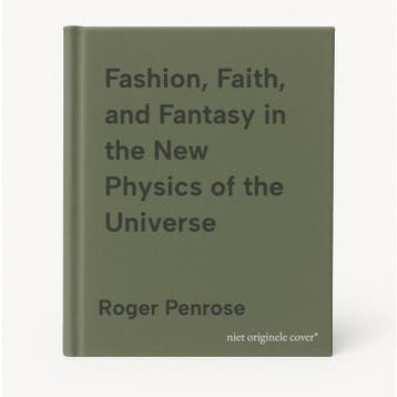 Fashion, Faith, and Fantasy in the New Physics of the, Verzenden, Zo goed als nieuw, Roger Penrose