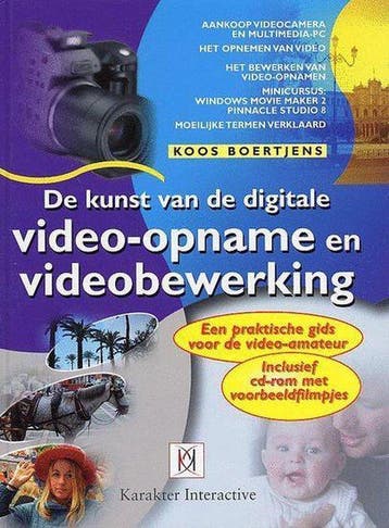 De kunst van de digitale video-opname en videobewerking, Boeken, Verzenden, Gelezen, K. Boertjens