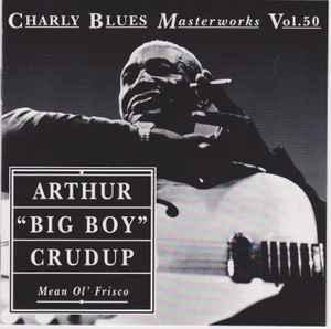 cd - Arthur Big Boy Crudup - Mean Ol Frisco, Cd's en Dvd's, Cd's | Overige Cd's, Zo goed als nieuw, Verzenden