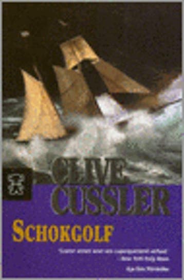 Schokgolf / Dirk Pitt / 13 - Clive Cussler 9789046110812, Boeken, Verzenden, Gelezen, Clive Cussler