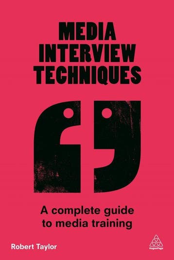 Media Interview Techniques - Robert Taylor 9780749474720, Verzenden, Zo goed als nieuw, Robert Taylor