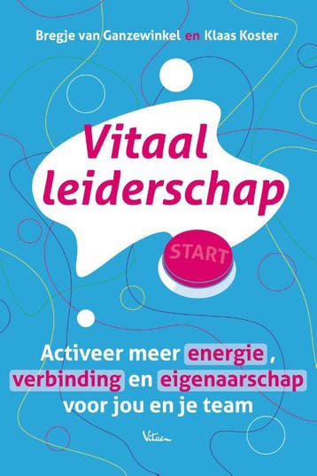 Vitaal Leiderschap | Bregje Ganzewinkel; Klaas Koster, Ophalen of Verzenden, Nieuw, Bregje Ganzewinkel; Klaas Koster