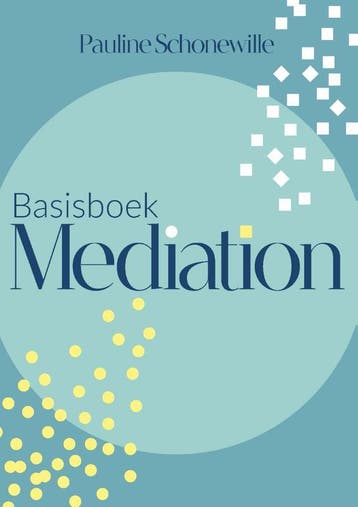 Basisboek mediation - P.C. Schonewille 9789085601647, Verzenden, Zo goed als nieuw, P.C. Schonewille