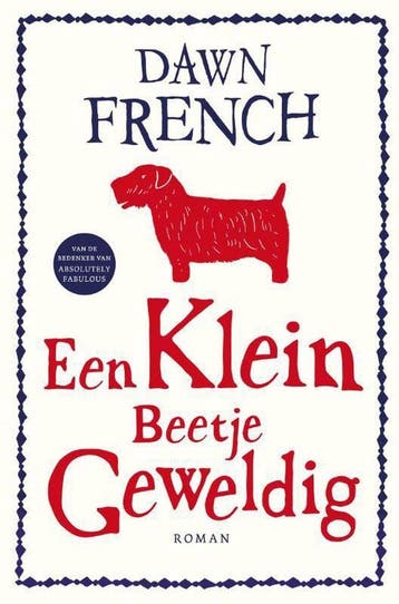 Een klein beetje geweldig - Dawn French 9789400500198, Verzenden, Gelezen, Dawn French