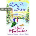 Let It Snow 9780263902433 Debbie Macomber, Verzenden, Gelezen, Debbie Macomber