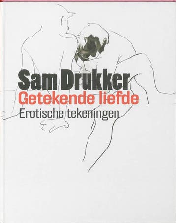 Sam Drukker. Getekende liefde - S. Drukker 9789040084775, Verzenden, Zo goed als nieuw, S. Drukker