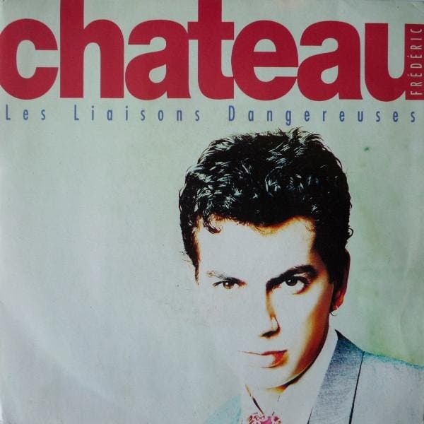Frédéric Chateau - Les Liaisons Dangereuses, Cd's en Dvd's, Vinyl | Pop, Gebruikt, Ophalen of Verzenden