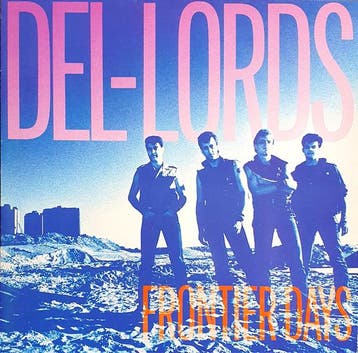 LP gebruikt - The Del-Lords - Frontier Days, Verzenden, Zo goed als nieuw, Overige formaten