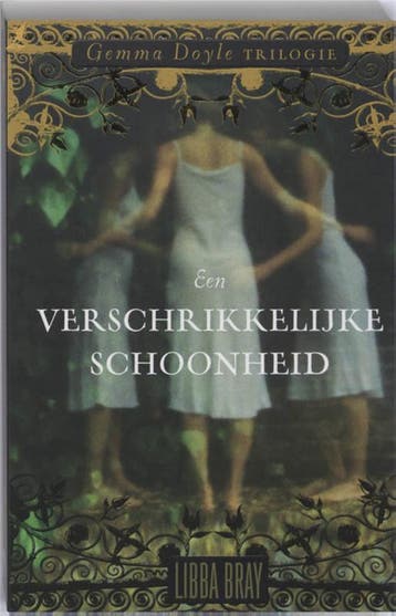 Een verschrikkelijke schoonheid / Gemma Doyle trilogie / 1, Verzenden, Zo goed als nieuw, Libba Bray