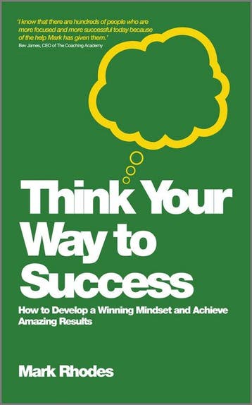 Think Your Way To Success - Mark Rhodes 9780857083159, Verzenden, Gelezen, Mark Rhodes