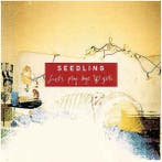vinyl single 7 inch - Seedling - Lets Play Boys &amp; Girls, Verzenden, Zo goed als nieuw