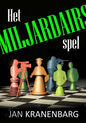 Het Miljardairsspel - Jan Kranenbarg 9789464056013, Verzenden, Gelezen, Jan Kranenbarg