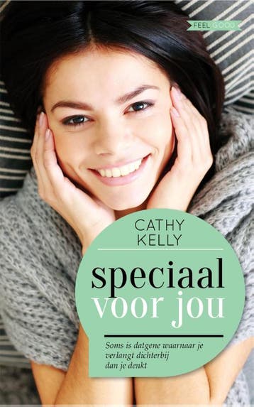 Speciaal voor jou - Cathy Kelly 9789044349573, Boeken, Verzenden, Gelezen, Cathy Kelly