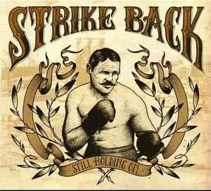 cd digi - Strike Back - Still Holding On, Cd's en Dvd's, Cd's | Rock, Zo goed als nieuw, Verzenden