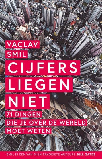 Cijfers liegen niet - Vaclav Smil 9789046827666, Boeken, Verzenden, Gelezen, Vaclav Smil