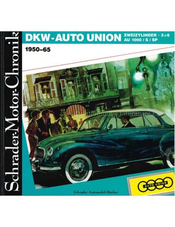 DKW- AUTO UNION ZWEIZYLINDER, 3-6, AU 1000, S, SP 1950-65, Nieuw, Author
