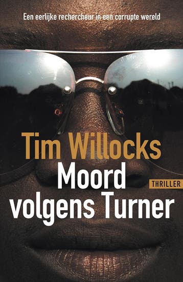 Moord volgens Turner - Tim Willocks 9789026146763, Boeken, Verzenden, Gelezen, Tim Willocks