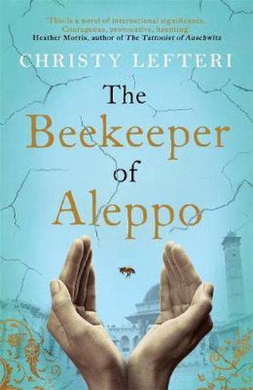 The Beekeeper of Aleppo - Christy Lefteri 9781785768927, Verzenden, Zo goed als nieuw, Christy Lefteri
