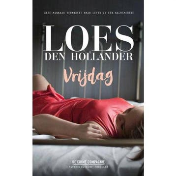 Vrijdag - Loes den Hollander 9789461097705, Verzenden, Gelezen, Loes den Hollander