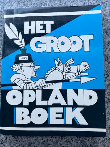 Het groot Opland boek  (Rob Wout), Gelezen, Verzenden, Rob Wout  , Schilder- en Tekenkunst