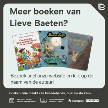 Lotje is jarig - Lieve Baeten 9789022325421, Verzenden, Zo goed als nieuw, Lieve Baeten