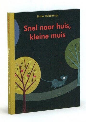 Boek Snel naar huis, kleine muis 9789025754495, Boeken, Verzenden, Zo goed als nieuw