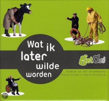 Wat Ik Later Wilde Worden 9789081656016, Verzenden, Gelezen, Marion Duimel & Ingrid Meijering