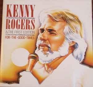 cd - Kenny Rogers &amp; The First Edition - For The Good..., Verzenden, Zo goed als nieuw