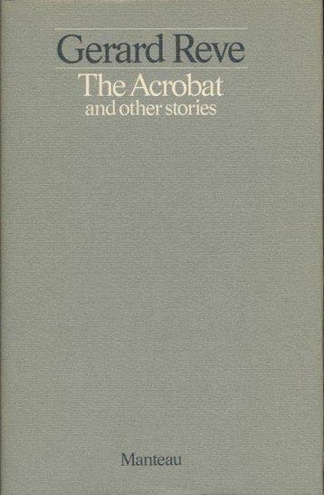 Acrobat and other stories - Reve 9789010055149, Verzenden, Gelezen, Reve